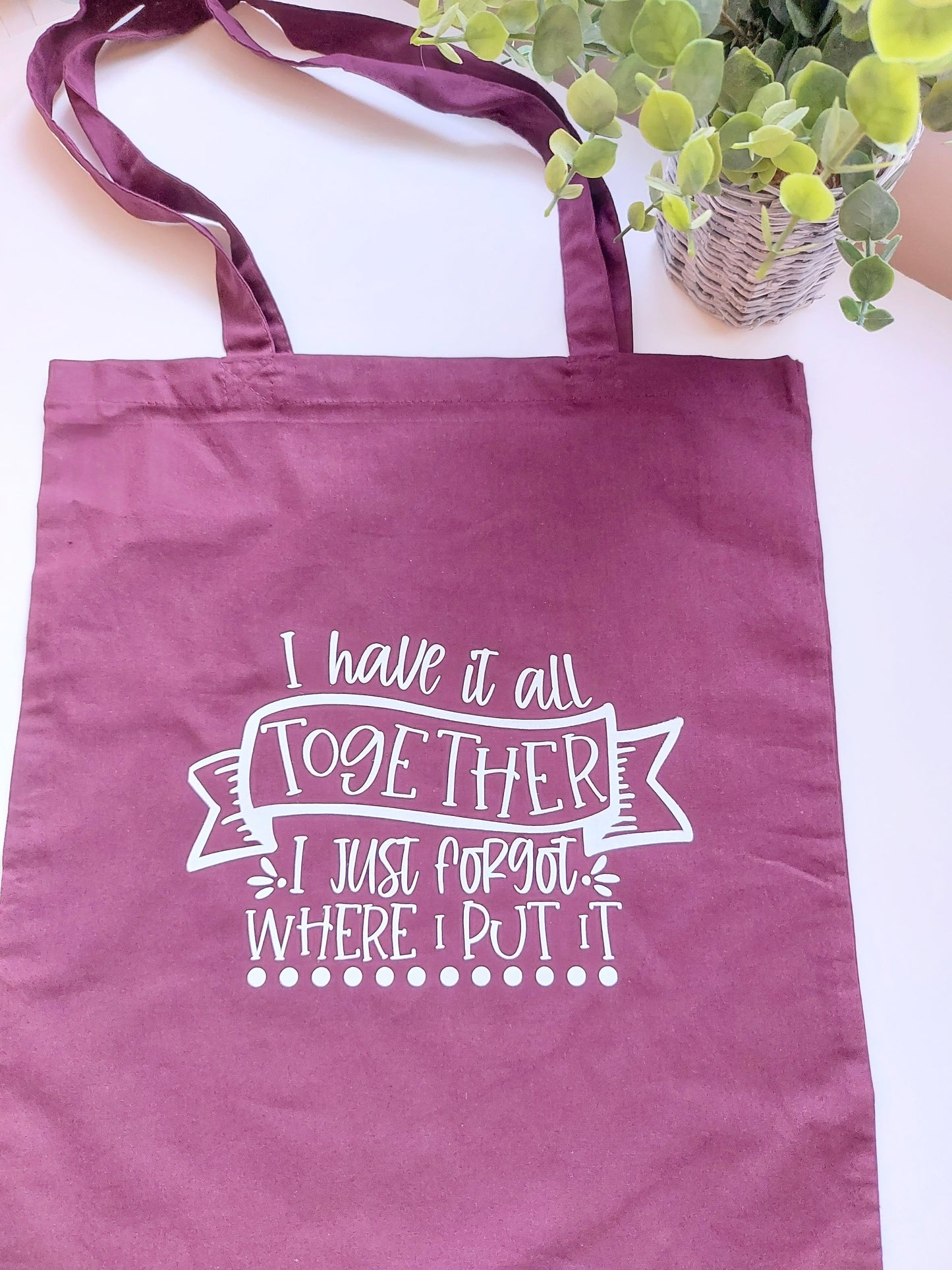 I Have it All Together Tote Bag