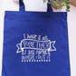 I Have it All Together Tote Bag